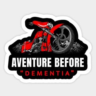 Adventure before dementia, Touring bike Sticker